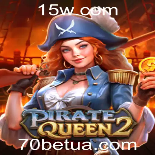 70bet | Explorando o Intrigante Mundo de PirateQueen2: Um Jogo de Ação com Emoção e Estratégia